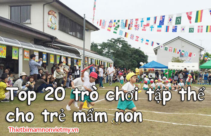 Top 20 Tro Choi Tap The Cho Tre Mam Non Aa