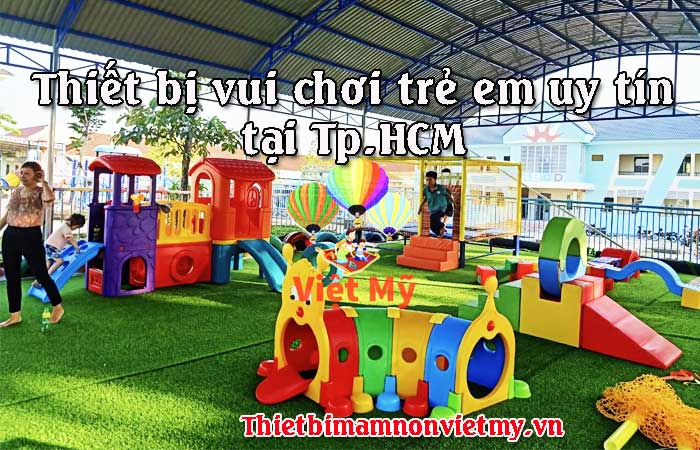 Thiet Bi Vui Choi Tre Em Uy Tin Tai Tphcm A