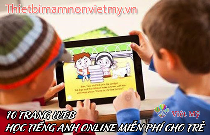 10 Trang Web Hoc Tieng Anh Mien Phi Cho Tre 1 3