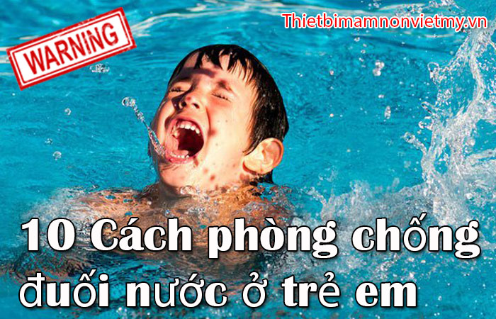 10 Cach Phong Chong Duoi Nuoc O Tre Em 1 2