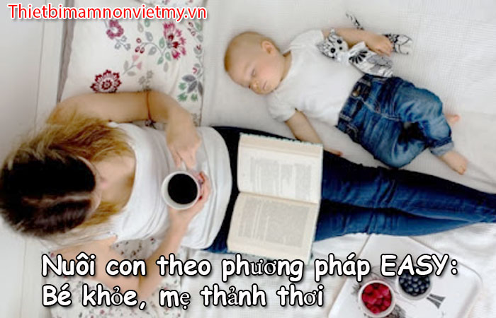 Nuoi Con Theo Phuong Phap Easy Be Khoe Me Thanh Thoi 1