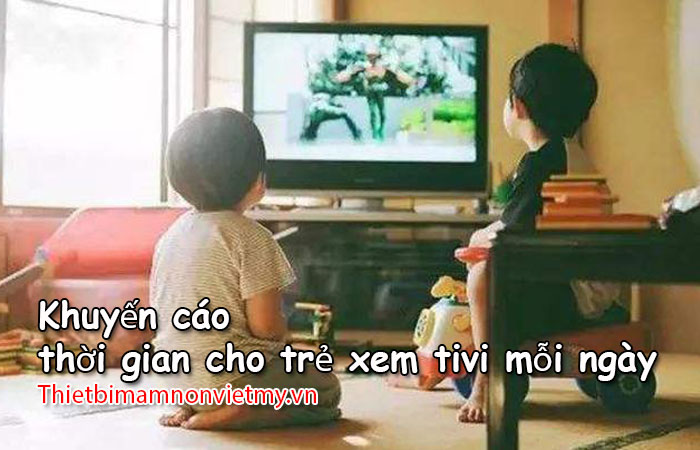 Khuyen Cao Thoi Gian Cho Tre Xem Tivi 1 1