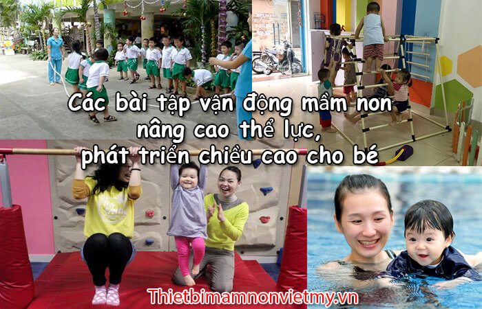 Cac Bai Tap Van Dong Mam Non Nang Cao The Luc Phat Trien Chieu Cao Cho Be A 1