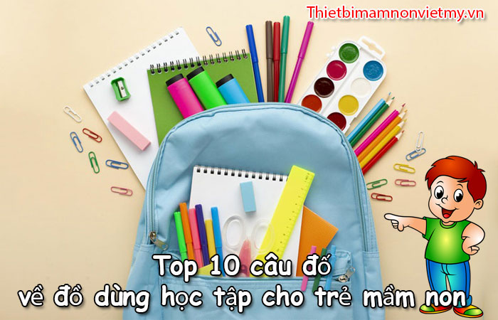 Top 10 Cau Do Ve Do Dung Hoc Tap Cho Tre Mam Non 1 1