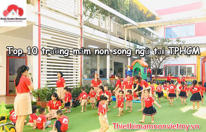Top 10 Truong Mam Non Song Ngu Tai Tphcm A
