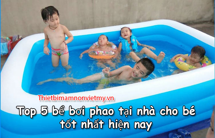 Top 5 Be Boi Phao Tai Nha Cho Be Tot Nhat Hien Nay 1